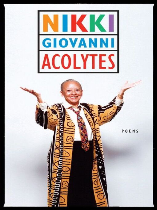 Title details for Acolytes by Nikki Giovanni - Wait list